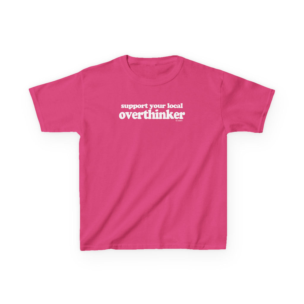 SUPPORT YOUR LOCAL OVERTHINKER YOUTH T-SHIRT