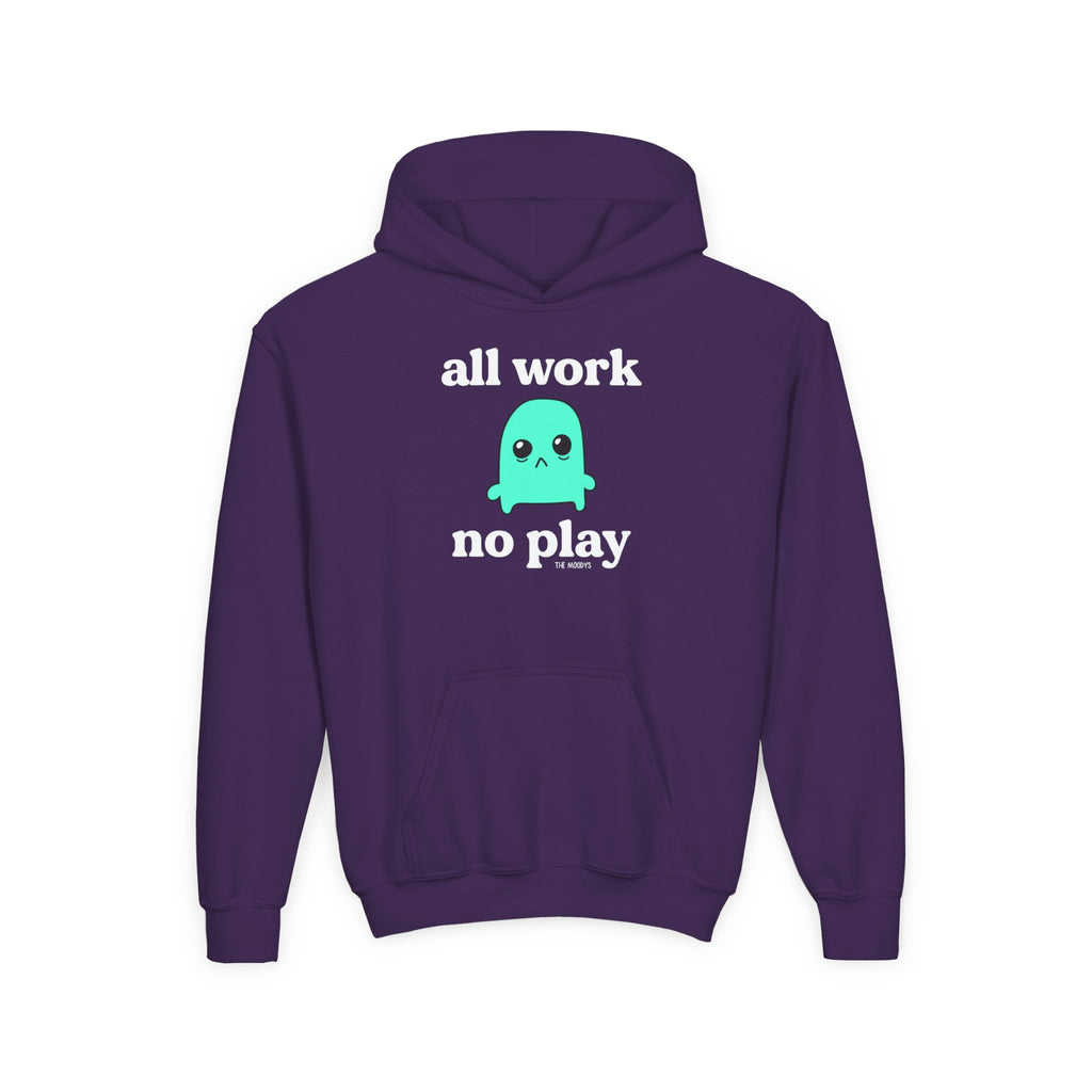 ALL WORK NO PLAY YOUTH HOODIE