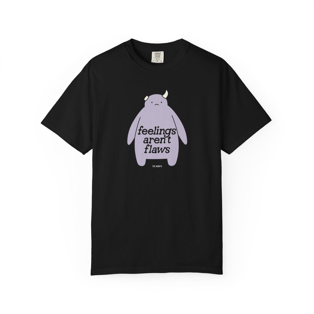 feelings aren't flaws t-shirt