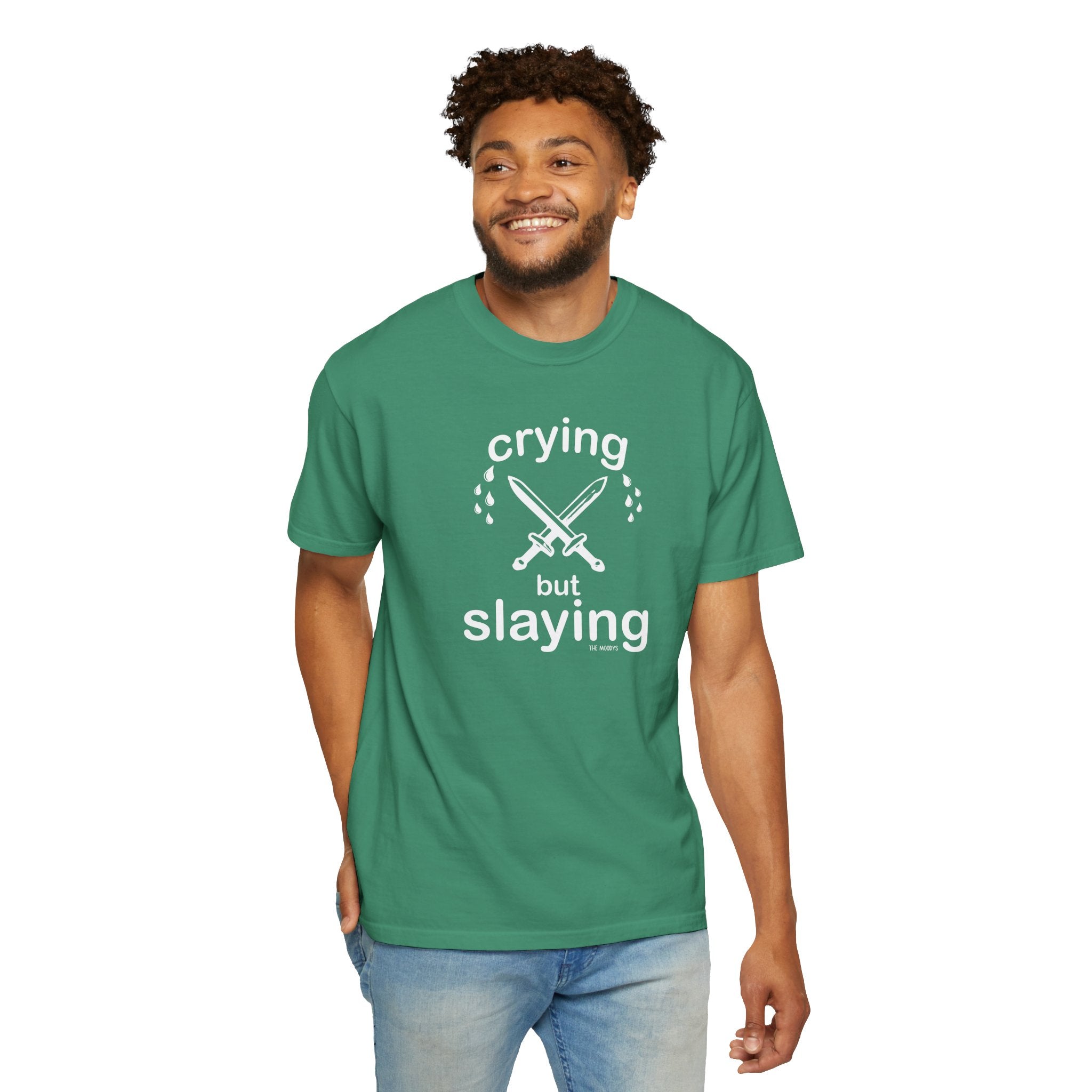 crying but slaying t-shirt