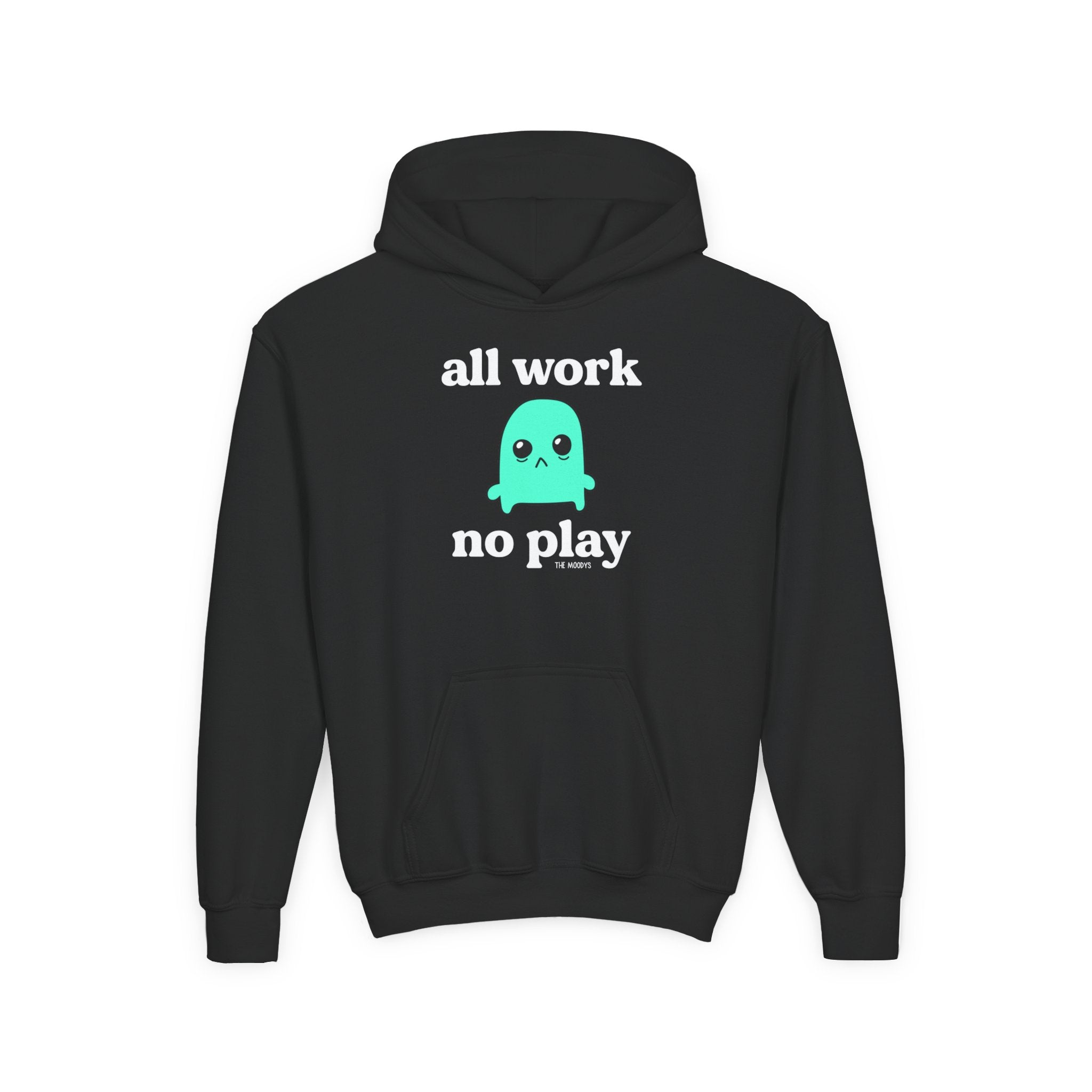 ALL WORK NO PLAY YOUTH HOODIE