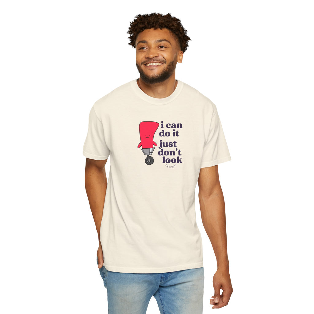 i can do it just don't look t-shirt
