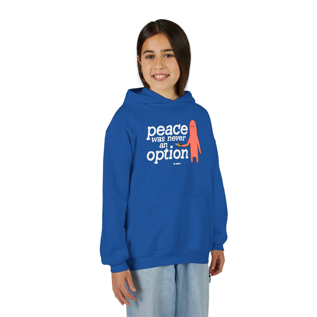 PEACE WAS NEVER AN OPTION YOUTH HOODIE