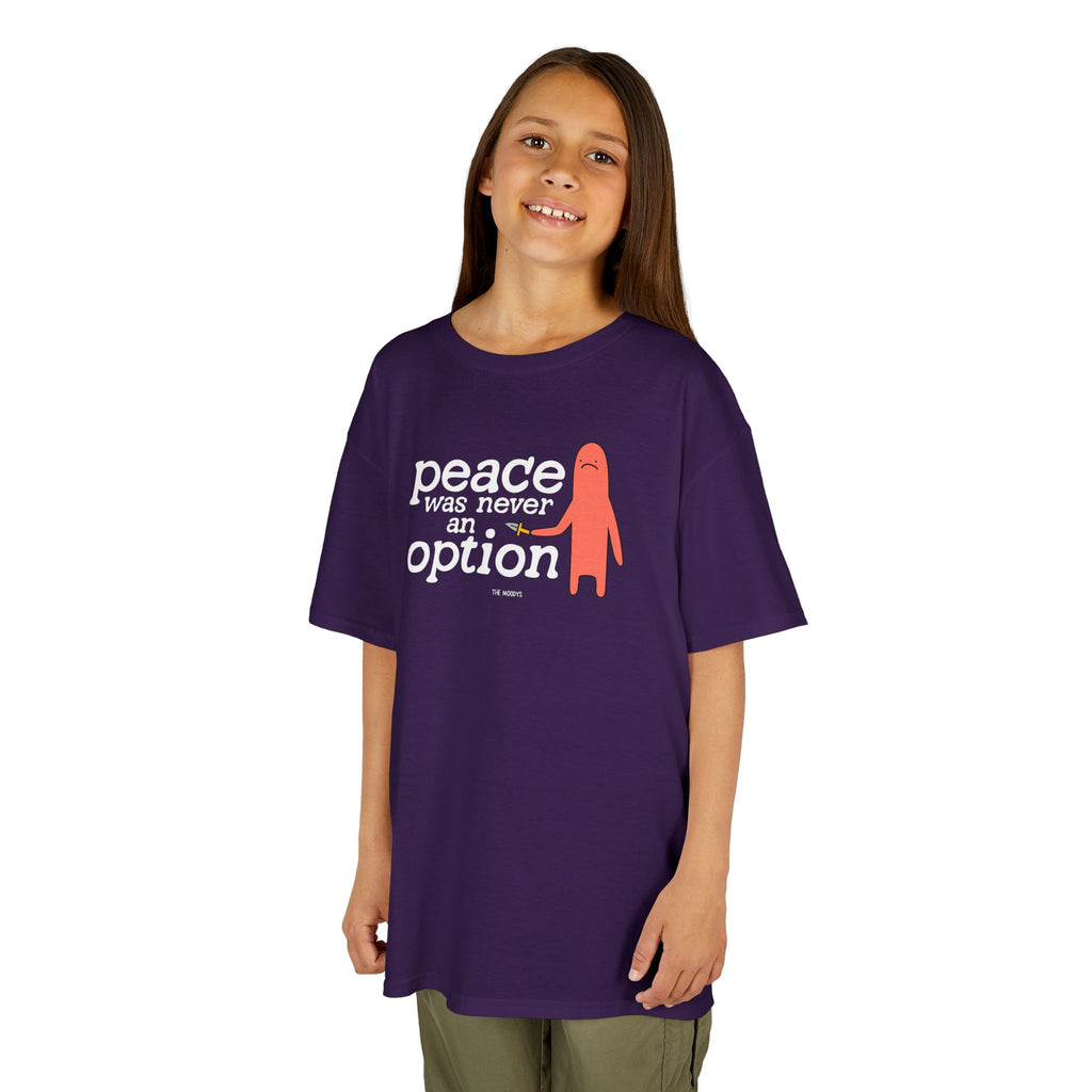 PEACE WAS NEVER AN OPTION YOUTH T-SHIRT
