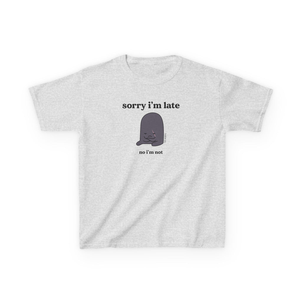 SORRY I'M LATE YOUTH T-SHIRT