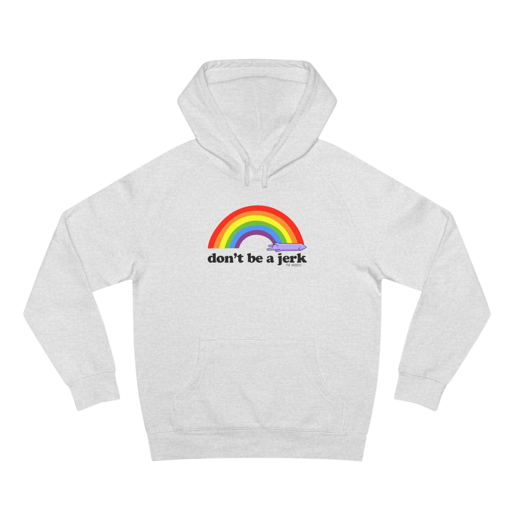 don't be a jerk - unisex hoodie