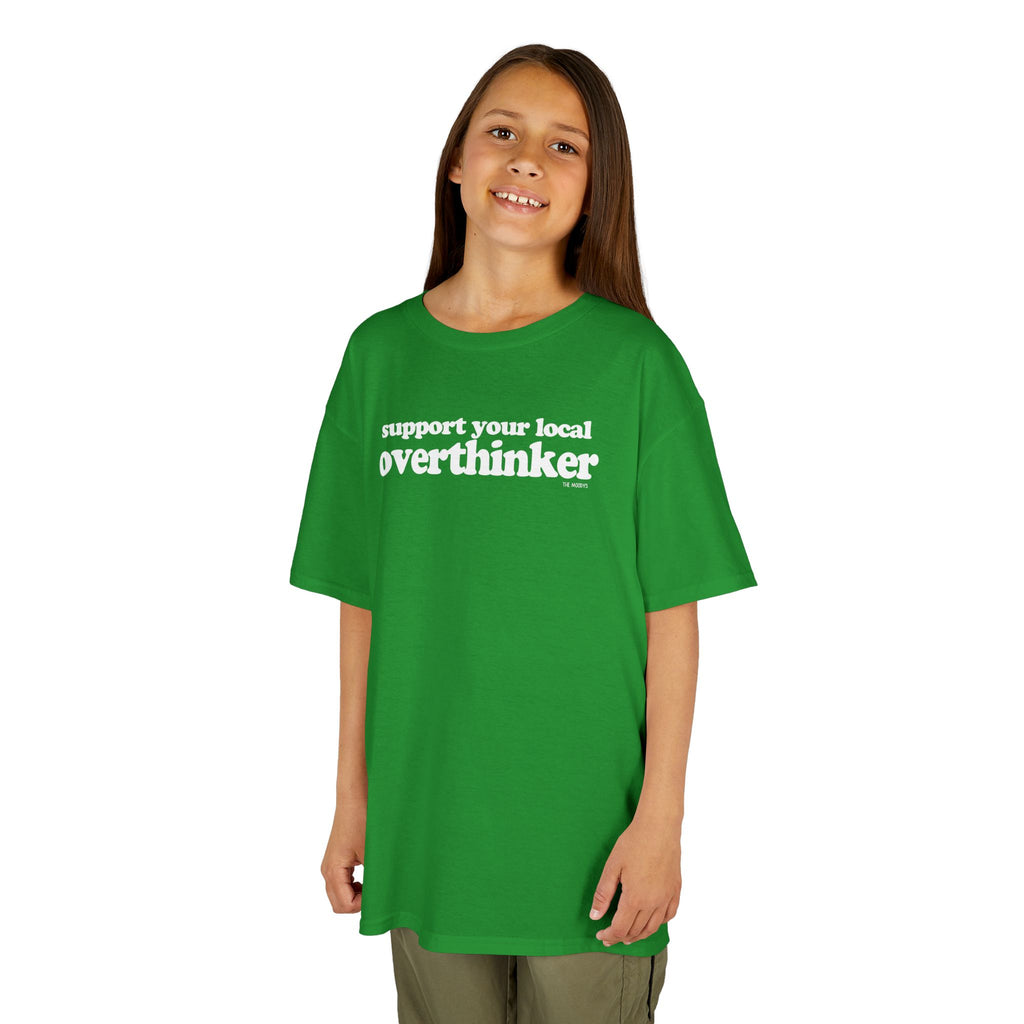 SUPPORT YOUR LOCAL OVERTHINKER YOUTH T-SHIRT