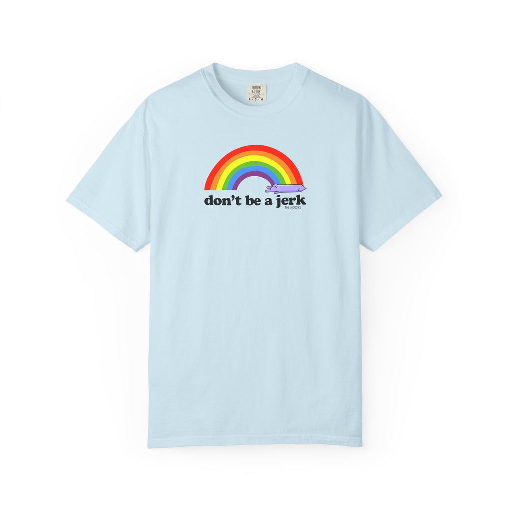 don't be a jerk t-shirt